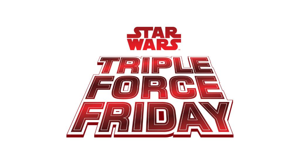 Disney Announces Star Wars Triple Force Friday