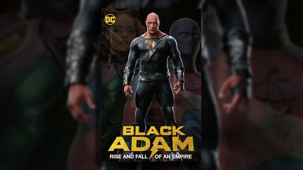 Black Adam Rise and Fall of an Empire