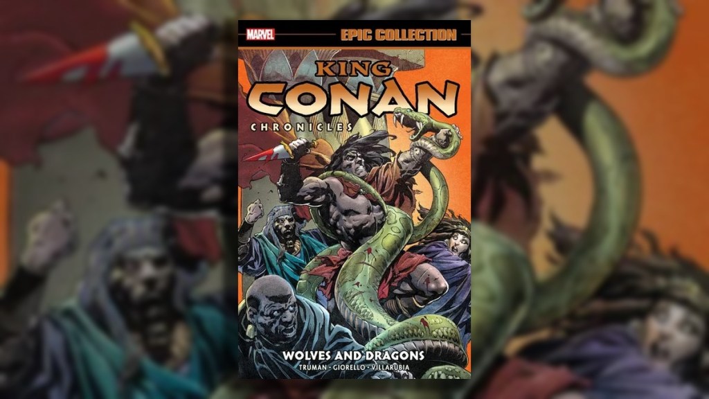 King Conan Wolves and Dragons