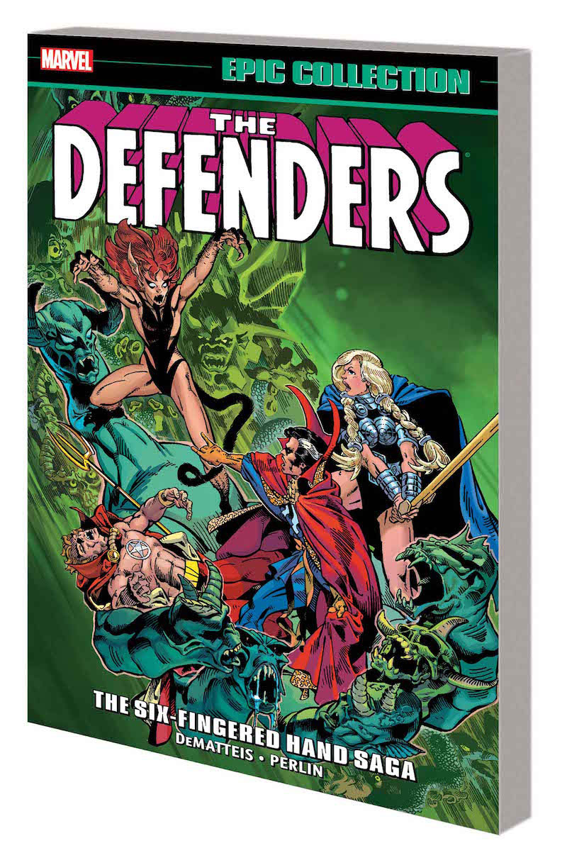DEFENDERS EPIC COLLECTION: THE SIX-FINGERED HAND SAGA TPB